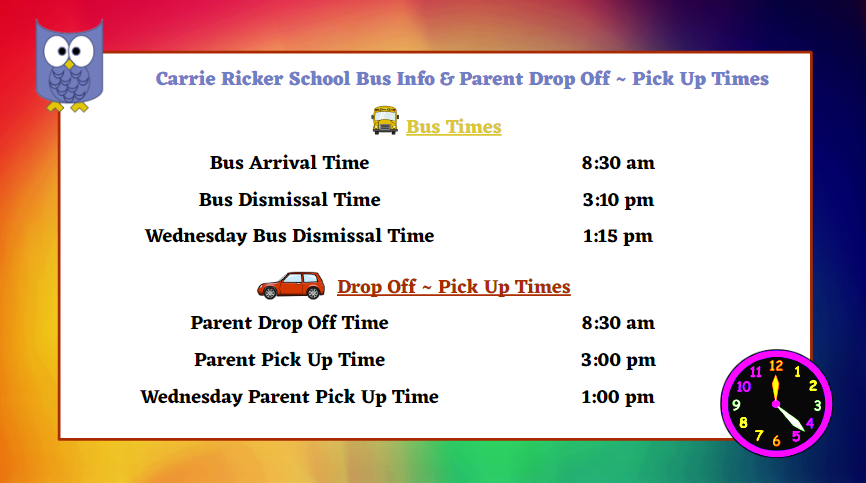 Bus Info & Parent Drop Off - Pick Up Times